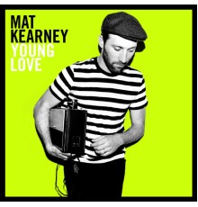 Mat Kearney - Young Love