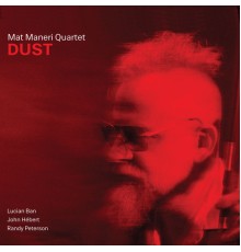 Mat Maneri - Dust