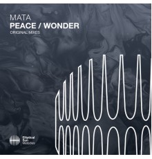 Mata - Peace / Wonder