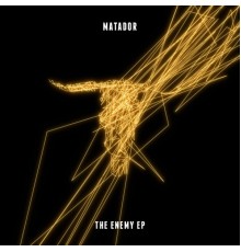 Matador - The Enemy