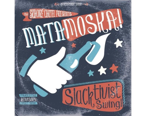 Matamoska! - Slacktivist Swing!