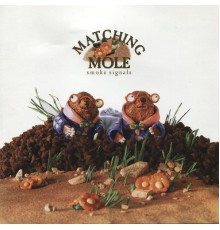 Matching Mole - Smoke Signals