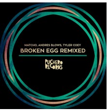 Matcho - Broken Egg