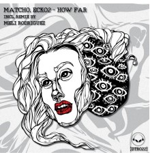 Matcho, Ecko2 - How Far