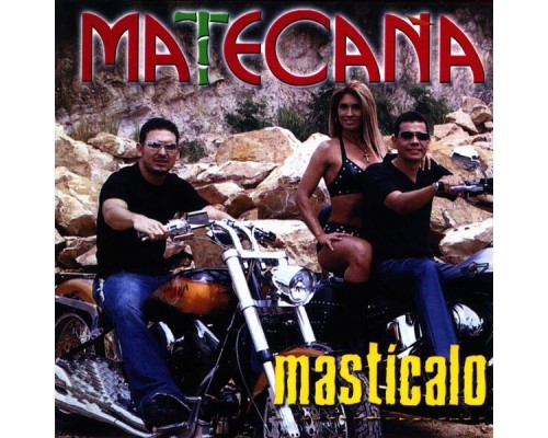 Matecaña Orquesta - Mastícalo