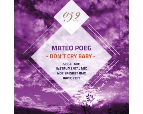 Mateo Poeg - Don't Cry Baby