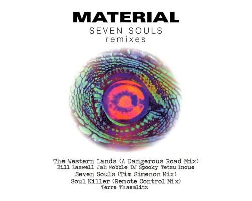 Material - Seven Souls Remixes