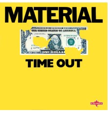 Material - Time Out (Dance Versions)