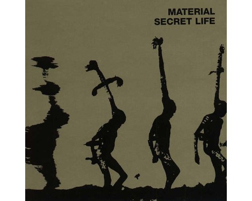 Material - Secret Life