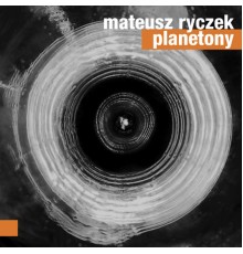 Mateusz Ryczek - Ryczek: Planetony