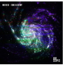 Matheiu - Funk Alchemy