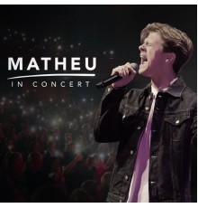 Matheu - Matheu In Concert (Live)