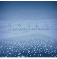 Mathias Grassow & Heikki Lindgren - Halla