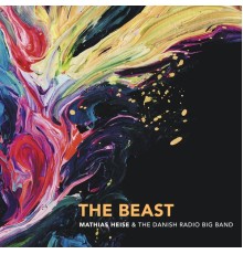 Mathias Heise, The Danish Radio Big Band - The Beast