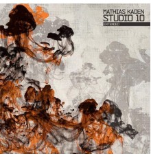 Mathias Kaden - Studio 10 Extended