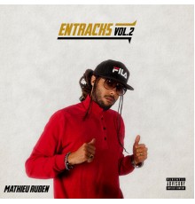 Mathieu Ruben - Entracks, Vol. 2