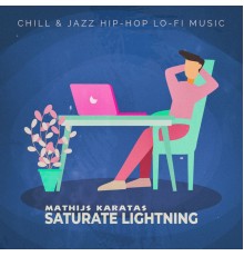 Mathijs Karatas - Saturate Lightning