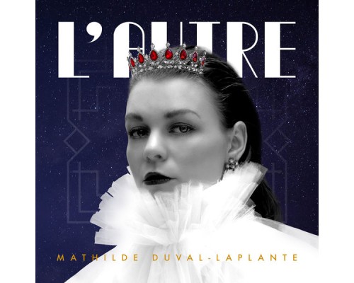 Mathilde Duval-Laplante - L'Autre