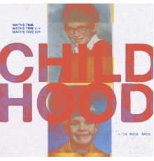 Maths Time Joy & Rich - Childhood