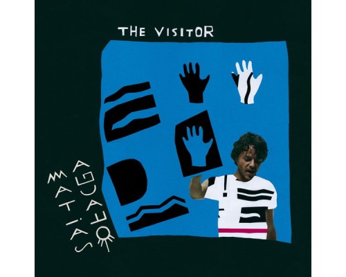 Matias Aguayo - The Visitor