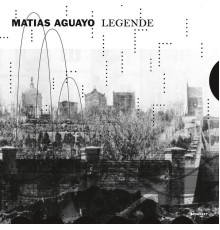 Matias Aguayo - Legende