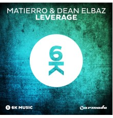 Matierro & Dean Elbaz - Leverage