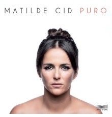 Matilde Cid - Puro