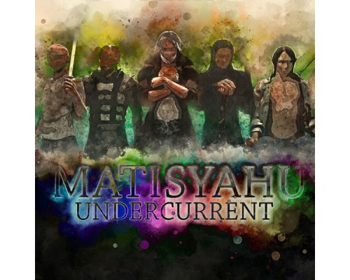 Matisyahu - Undercurrent