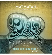 Matmatah - Plates coutures (Édition deluxe)