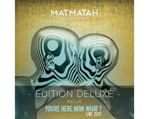 Matmatah - Plates coutures (Édition deluxe)