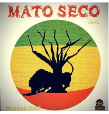 Mato Seco & Circuito Reggae - Demo
