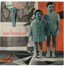 Mats Grönmark - Flake / Dig