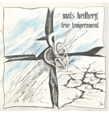 Mats Hedberg - True Temperament