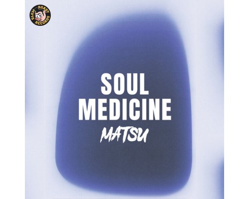 Matsu - Soul Medicine