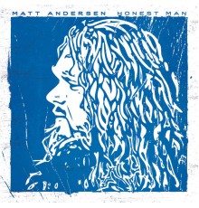 Matt Andersen - Honest Man