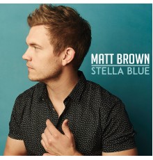 Matt Brown - Stella Blue