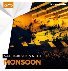 Matt Bukovski & A.R.D.I. - Monsoon