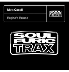 Matt Caseli - Regina's Reload