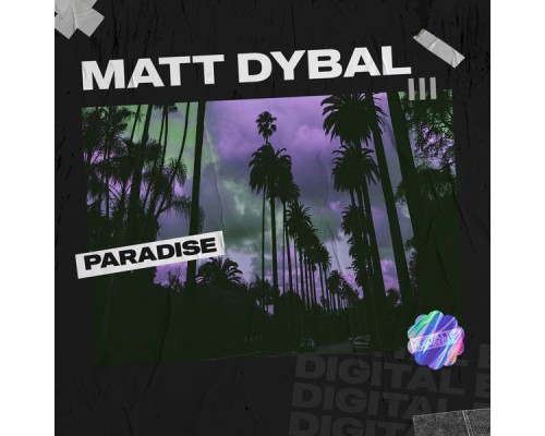 Matt Dybal - Paradise