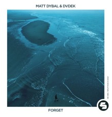 Matt Dybal & DVDEK - Forget