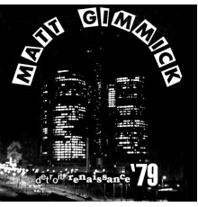 Matt Gimmick - Detroit Renaissance '79