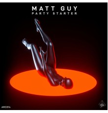 Matt Guy - Party Starter