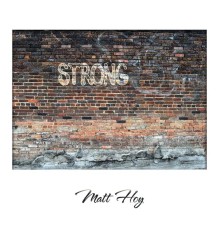 Matt Hoy - Strong