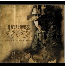 Matt Jones - On the Rocks