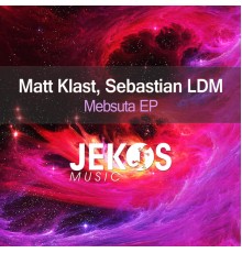 Matt Klast - Mebsuta