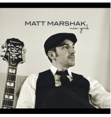 Matt Marshak - New York