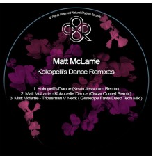 Matt McLarrie - Kokopelli's Dance Remixes