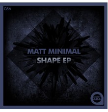 Matt Minimal - Shape