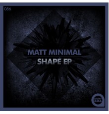 Matt Minimal - Shape