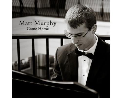 Matt Murphy - Come Home